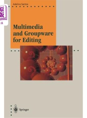 海外直订Multimedia and Groupware for Editing 多媒体和编辑群件