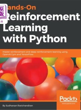 海外直订Hands-On Reinforcement Learning with Python: Master reinforcement and deep reinf 用巨蟒实践强化学习
