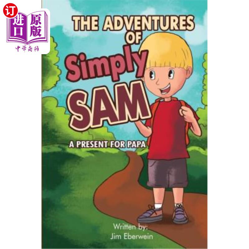 海外直订The Adventures Of Simply Sam: A Present for PAPA 山姆的冒险:给爸爸的礼物