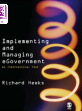 海外直订Implementing and Managing eGovernment 推行和管理电子政府