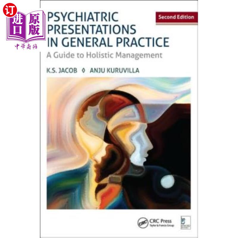 海外直订医药图书Psychiatric Presentations in General Practice: A Guide to Holistic Management, S 全科实践中的精神病