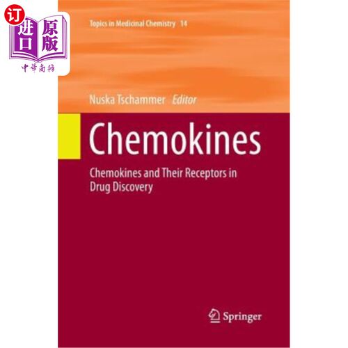 海外直订Chemokines: Chemokines and Their Receptors in Drug Discovery 趋化因子：药物发现中的趋化因子及其受体