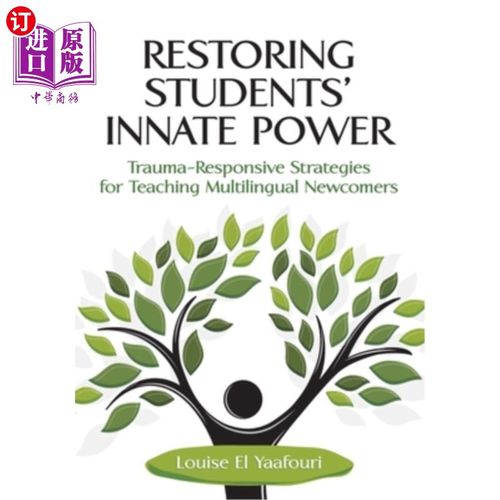 海外直订Restoring Students' Innate Power: Trauma-Responsive Strategies for Teaching Mult 恢复学生的天生力量:多语新