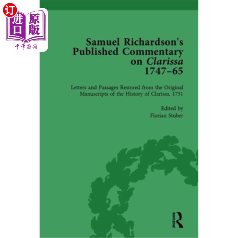 海外直订Samuel Richardson's Published Commentary on Clarissa, 1747-1765 Vol 2 塞缪尔·理查森对克拉丽莎发表的评论，17
