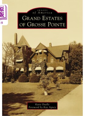 海外直订Grand Estates of Grosse Pointe Grosse Pointe大庄园