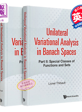 现货 Banach空间中的单边变分分析 两部 英文原版 Lionel Thibault Unilateral Variational Analysis【中商原版】