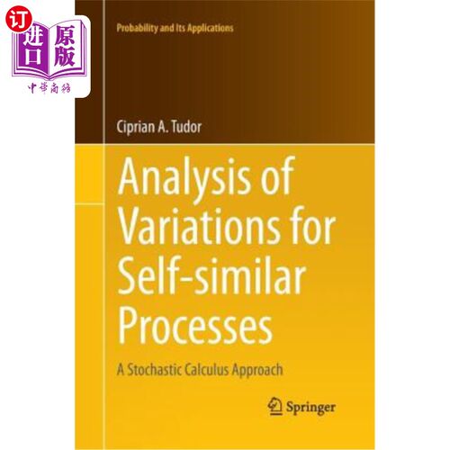 海外直订Analysis of Variations for Self-Similar Processes: A Stochastic Calculus Approac 自相似过程的变分分析：一种