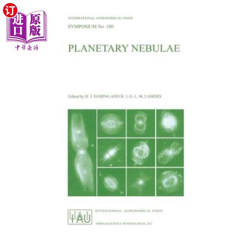 海外直订Planetary Nebulae: Proceedings of the 180th Symposium of the International Astro 行星星云：国际天文学联盟第