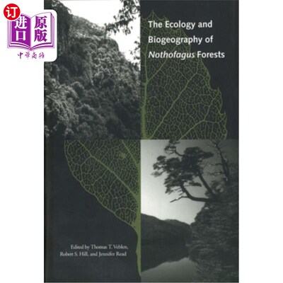 海外直订The Ecology and Biogeography of Nothofagus Forests 白桦林的生态学和生物地理学