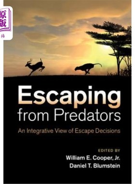 海外直订Escaping from Predators: An Integrative View of Escape Decisions 逃离捕食者:逃离决策的综合观点