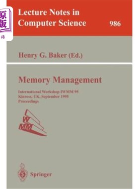 海外直订Memory Management: International Workshop Iwmm 95, Kinross, Uk, September 27 - 2 记忆管理：国际研讨会Iwmm