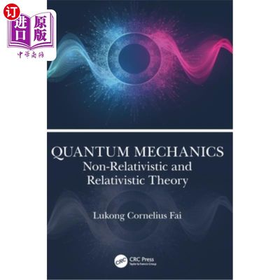 海外直订Quantum Mechanics: Non-Relativistic and Relativistic Theory 量子力学:非相对论与相对论理论