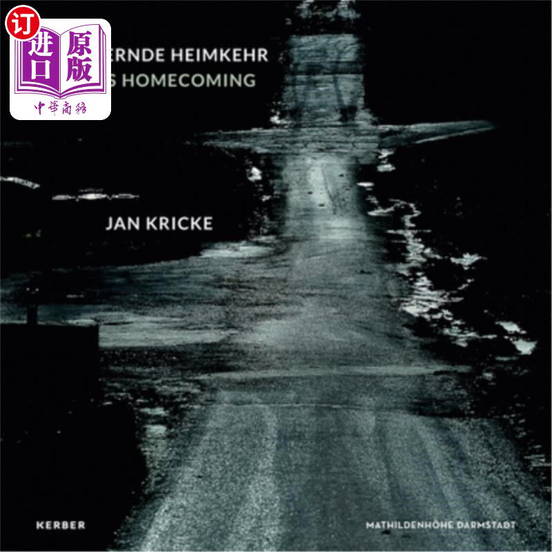 海外直订Jan Kricke: Endless Homecoming 简·克里克:无尽的归乡