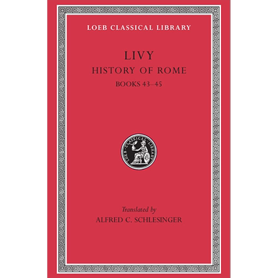 蒂托 李维 罗马史 卷十三 洛布古典丛书 原文拉英对照版 英文原版 History of Rome Volume XIII Livy【中商原版】