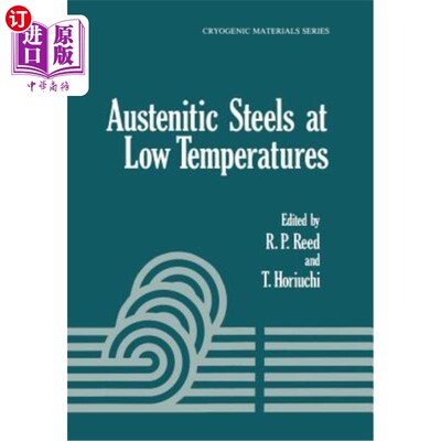 海外直订Austenitic Steels at Low Temperatures 低温奥氏体钢