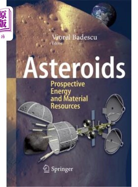 海外直订Asteroids: Prospective Energy and Material Resources 小行星:未来的能源和物质资源