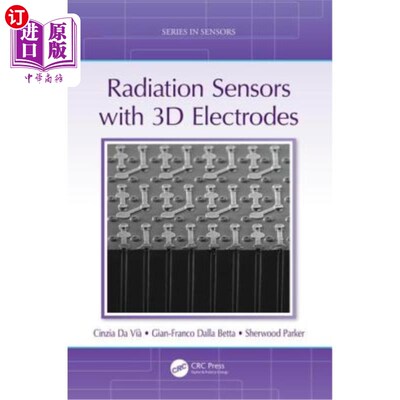 海外直订Radiation Sensors with 3D Electrodes 带有3D电极的辐射传感器