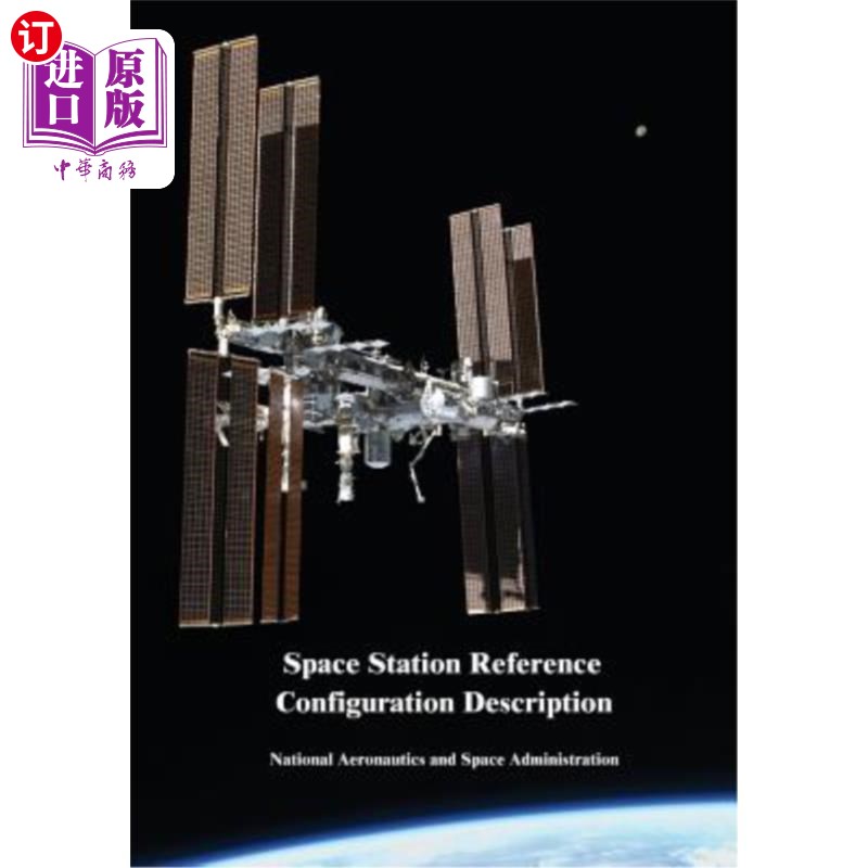 海外直订Space Station Reference Configuration Description空间站参考配置说明