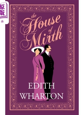 现货 伊迪丝 华顿 欢乐之家 Evergreen系列 英文原版 Alma Classics The House of Mirth Edith Wharton 经典文学【中商原版】