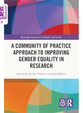 海外直订Community of Practice Approach to Improving Gend... 促进研究中的性别平等的实践社区方法