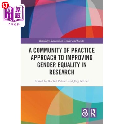 海外直订Community of Practice Approach to Improving Gend... 促进研究中的性别平等的实践社区方法