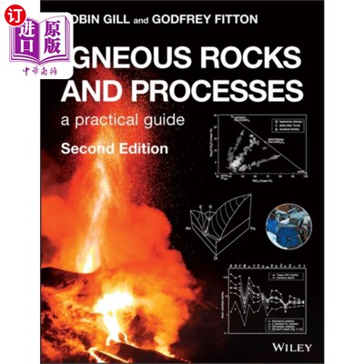 海外直订Igneous Rocks and Processes - A Practical Guide ... 火成岩和过程-实用指南2e