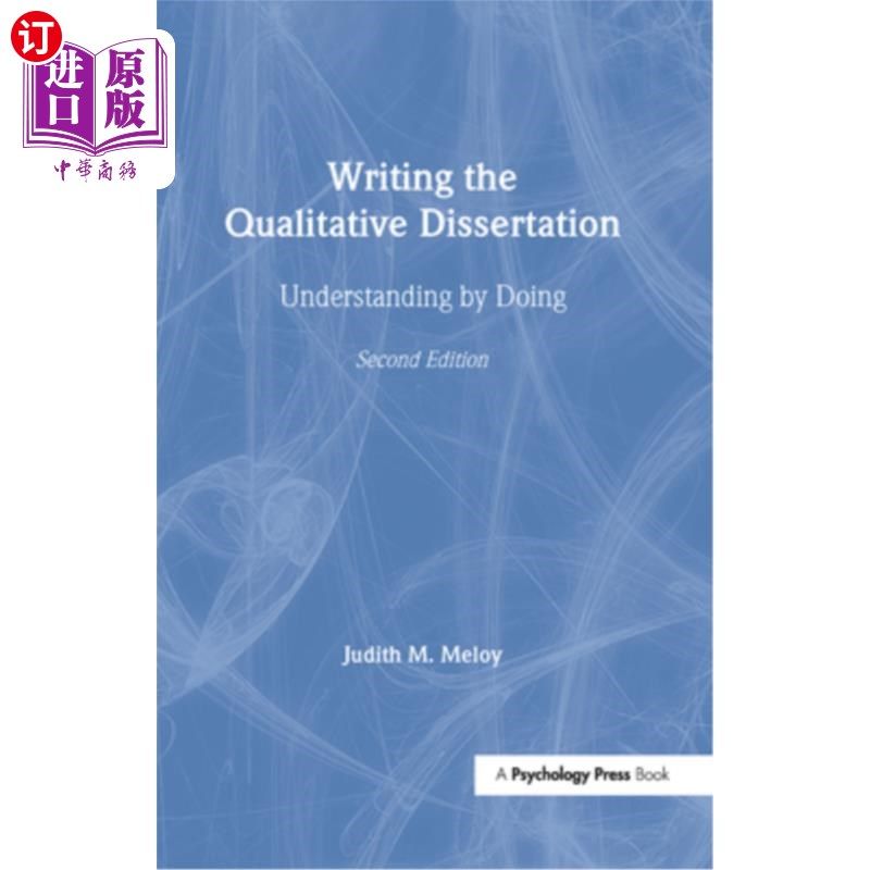 海外直订Writing the Qualitative Dissertation: Understanding by Doing 撰写定性论文：在实践中理解