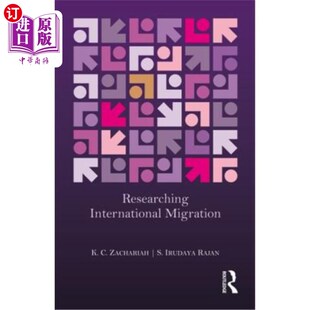 海外直订Researching the 研究国际移民：喀拉拉邦 经验教训 from Experience Lessons Migration International Kerala