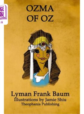海外直订Ozma of Oz: Volume 3 of L.F.Baum's Original Oz Series Ozma of Oz:L.F.Baum原创Oz系列第3卷