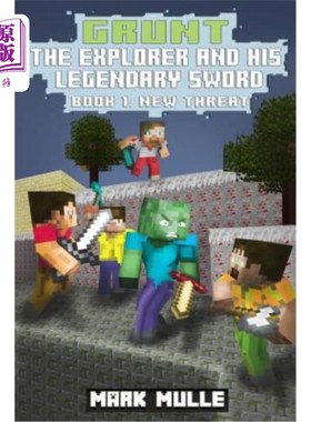 海外直订Grunt the Explorer and His Legendary Sword (Book 1): New Threat 探险者和他的传奇剑(第一册):新的威胁