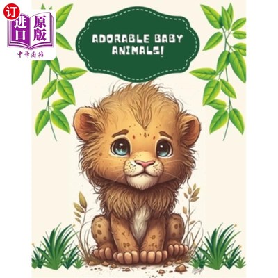 海外直订Adorable Baby Animals coloring book: : adorable baby animals drawings for childr 可爱的动物宝宝涂色书:可爱