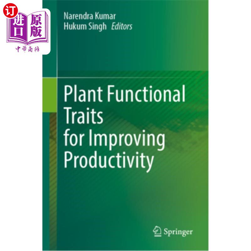 海外直订Plant Functional Traits for Improving Productivity 提高生产力的植物功能性状