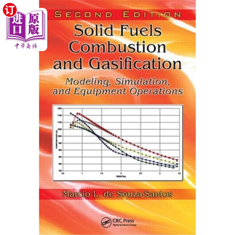 海外直订Solid Fuels Combustion and Gasification: Modeling, Simulation, and Equipment Ope 固体燃料燃烧和气化:建模，