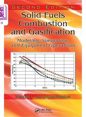 海外直订Solid Fuels Combustion and Gasification: Modeling, Simulation, and Equipment Ope 固体燃料燃烧和气化:建模，