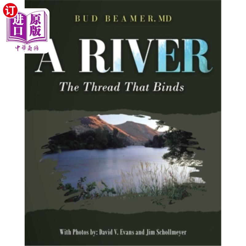 海外直订A River: The Thread That Binds 一条河:缠绕的线