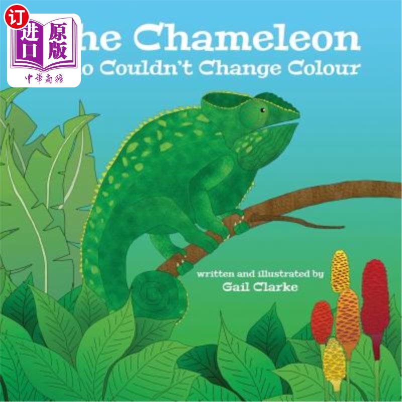 海外直订The Chameleon Who Couldn't Change Colour 不能改变颜色的变色龙