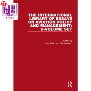 Essays Aviation 海外直订International 国际航空政策与管理论文图书馆 Poli... 6卷集 Library