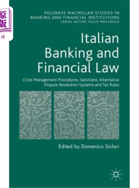 海外直订Italian Banking and Financial Law: Crisis Management Procedures, Sanctions, Alte 意大利银行和金融法:危机管