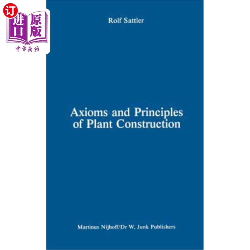 海外直订Axioms and Principles of Plant Construction: Proceedings of a Symposium Held at 植物构造的公理和原则:1981