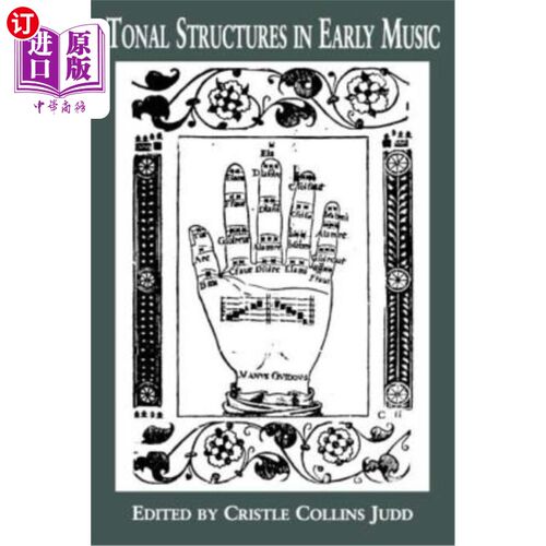 海外直订Tonal Structures in Early Music 早期音乐中的调性结构