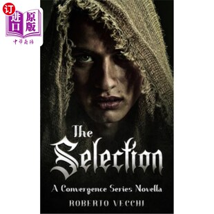 Convergence Series Novella 一部融合系列中篇小说 海外直订The 精选 Selection