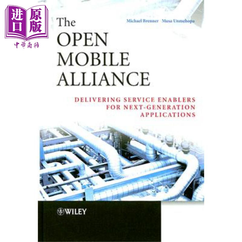 现货 开放移动联盟 The Open Mobile Alliance Michael Brenner 英文原版 中商原版 Wiley【中商原版】