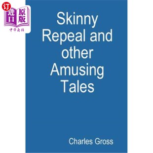 海外直订Skinny Repeal and Other Amusing Tales 废话和其他有趣的故事