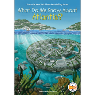什么是亚特兰蒂斯 What Do We Know About Atlantis 英文原版 儿童科普故事 历史人文百科知识图书 进口儿童读物【中商原版】