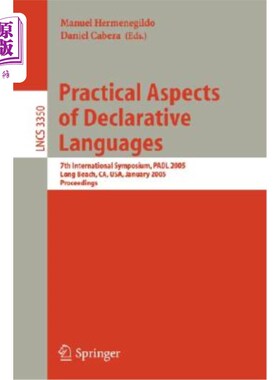 海外直订Practical Aspects of Declarative Languages: 7th International Symposium, Padl 20 陈述性语言的实用方面:第七届国