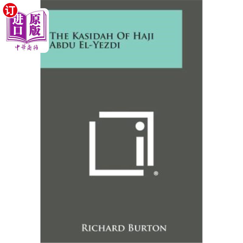海外直订The Kasidah of Haji Abdu El-Yezdi 哈吉·阿布杜·叶兹迪的卡西达