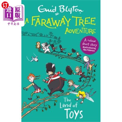 海外直订Faraway Tree Adventure: The Land of Toys 遥远的树的冒险:玩具的土地