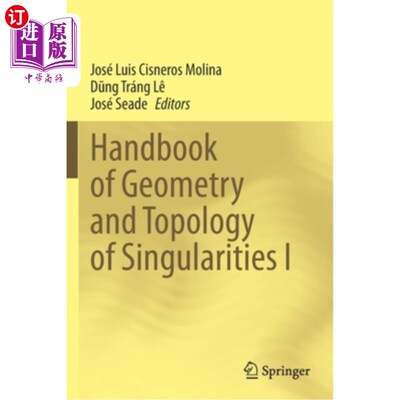 海外直订Handbook of Geometry and Topology of Singularities I 奇点几何与拓扑手册I