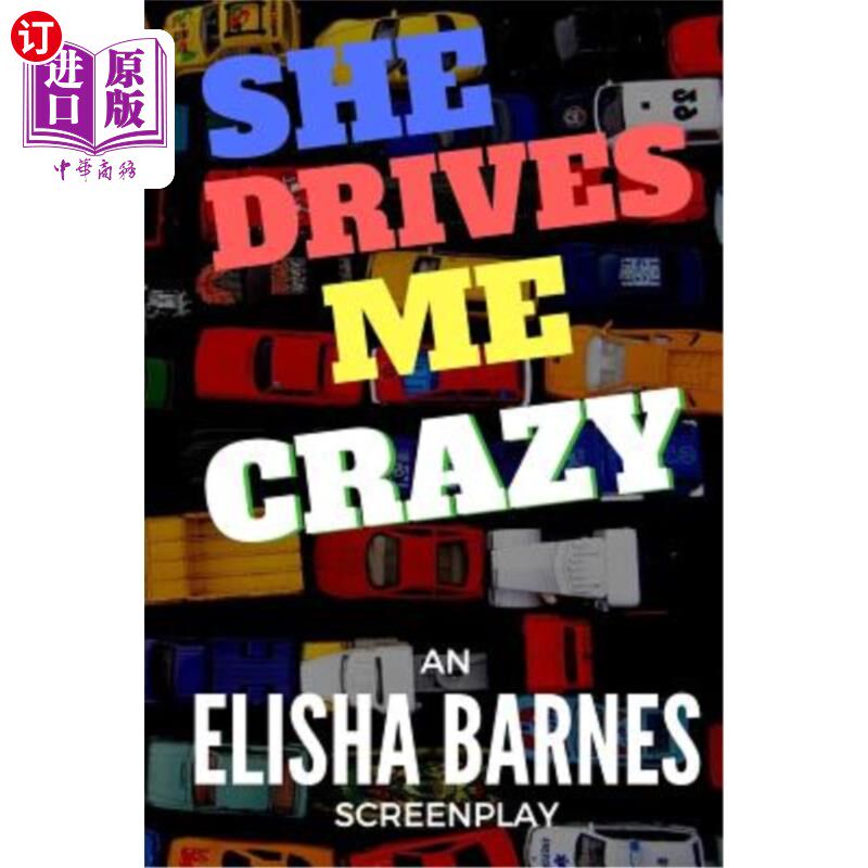 海外直订She Drives Me Crazy 她快把我逼疯了