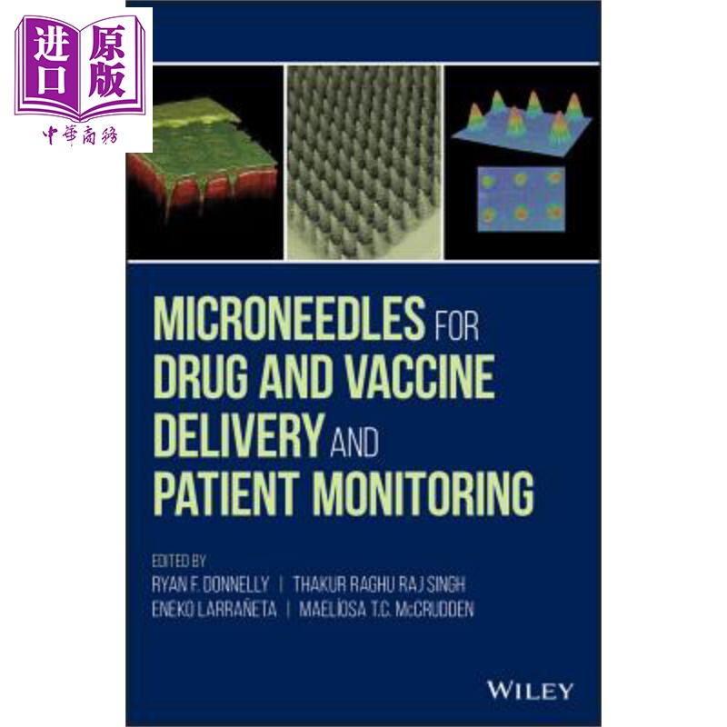 适合药物与疫苗交付及患者监测的微针 Microneedles For Drug And Vaccine Delivery 英文原版 Ryan Donnelly【中商原版】wil
